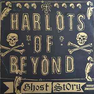 Harlots Of Beyond - Ghost Story mp3