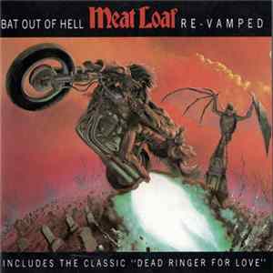 Meat Loaf - Bat Out Of Hell: Re-Vamped mp3