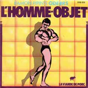Ramon Pipin's Odeurs - L'Homme-Objet mp3