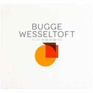 Bugge Wesseltoft - Playing mp3