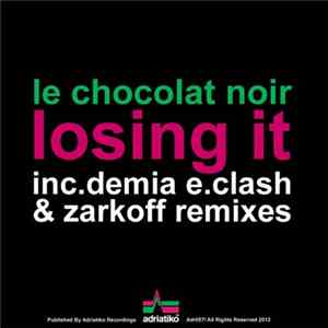 Le Chocolat Noir - Losing It mp3