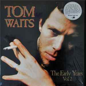 Tom Waits - The Early Years Vol. 2 mp3