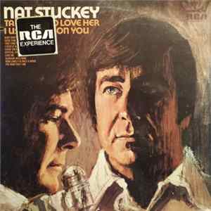 Nat Stuckey - Take Time To Love Her / I Used It All On You mp3