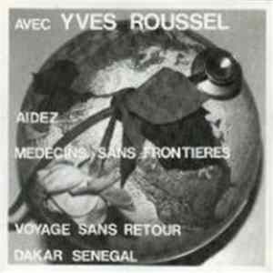 Yves Roussel - Voyage Sans Retour mp3