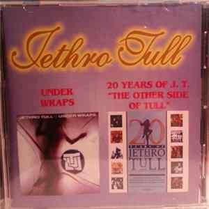 Jethro Tull - Under Wraps / 20 Years Of J. T. The Other Side Of Tull mp3