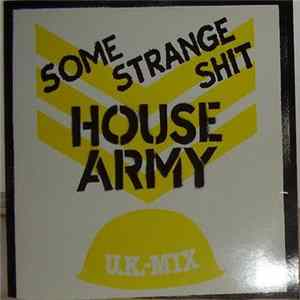 House Army - Some Strange Shit mp3