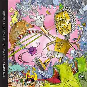 Kiveskives - J. S. Bach In His Favourite Disco mp3