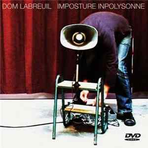 Dom Labreuil - Imposture Inpolysonne mp3