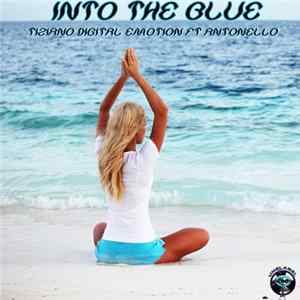 Tiziano Digital Emotion ft Antonello - Into The Blue mp3