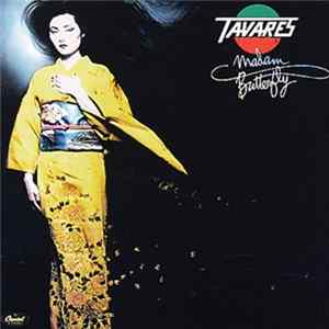Tavares - Madam Butterfly mp3