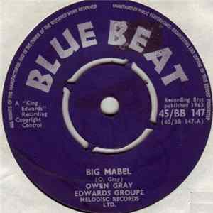 Owen Gray, Edwards Groupe - Big Mabel / Don't Come Knocking mp3