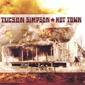 Tucson Simpson - Hot Town mp3