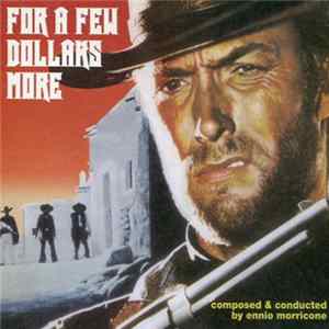 Ennio Morricone - For A Few Dollars More mp3