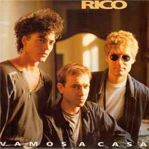 Rico - Vamos A Casa mp3
