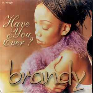 Brandy - Have You Ever? mp3