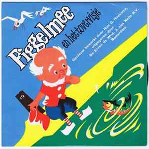 Piggelmee - Piggelmee En Het Tovervisje mp3