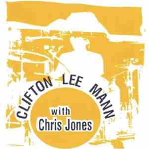 Clifton Lee Mann W/ Chris Jones - The State I'm In mp3