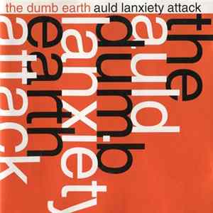 The Dumb Earth - Auld Lanxiety Attack mp3