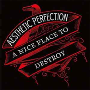 Aesthetic Perfection - A Nice Place To Destroy mp3
