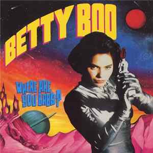 Betty Boo - Where Are You Baby? mp3