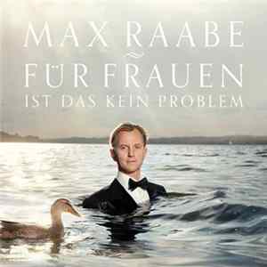 Max Raabe - Für Frauen Ist Das Kein Problem mp3