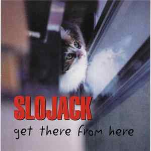 Slojack - Get There From Here mp3