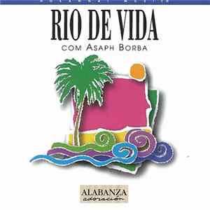 Asaph Borba - Rio De Vida mp3
