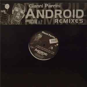 Gianni Parrini - Android (Remixes) mp3