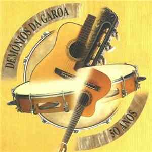 Demônios Da Garoa - 50 Anos mp3