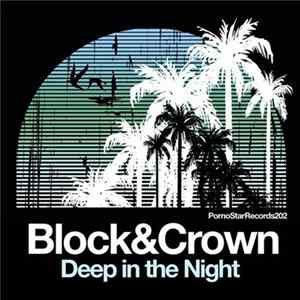 Block & Crown - Deep In The Night mp3