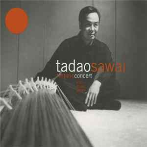 Tadao Sawai - Historic Concert mp3