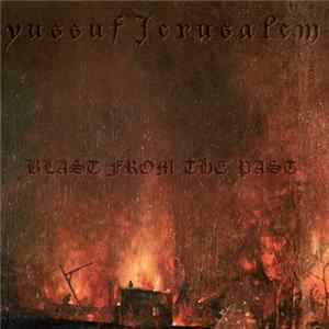 Yussuf Jerusalem - Blast From The Past mp3