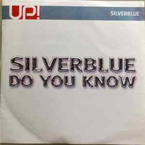 Silverblue - Do U Know mp3