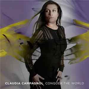 Claudia Campagnol - Conquer The World (feat. Jimmy Haslip & Vinnie Colaiuta) mp3