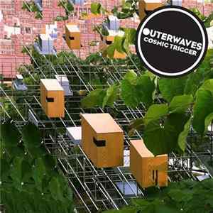 Outerwaves - Cosmic Trigger mp3