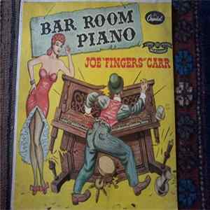 Joe "Fingers" Carr - Bar Room Piano mp3