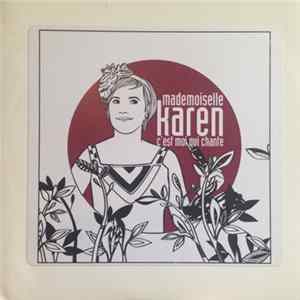 Mademoiselle Karen - C'est Moi Qui Chante mp3