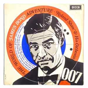 Roland Shaw And His Orchestra - The World of James Bond Adventure mp3