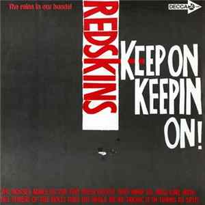 Redskins - Keep On Keepin On! mp3
