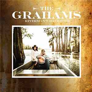 The Grahams - Riverman's Daughter mp3