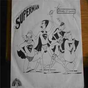 Spring Street Gang - Superman / Clap Track mp3