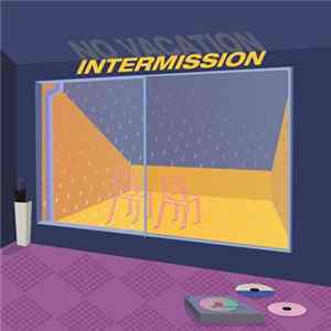 No Vacation - Intermission mp3