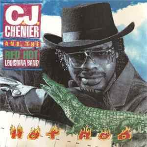 C.J. Chenier And The Red Hot Louisiana Band - Hot Rod mp3