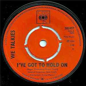We Talkies - I've Got To Hold On mp3
