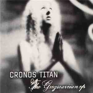 Cronos Titan - The Gregoraveian EP mp3