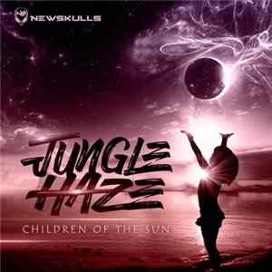 Jungle Haze - Children Of The Sun mp3