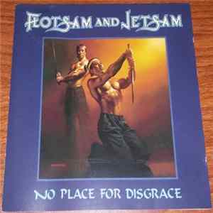 Flotsam And Jetsam - No Place For Disgrace mp3