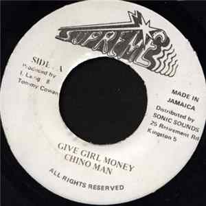Chino Man - Give Girl Money mp3