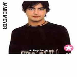 Jamie Meyer - Psycho mp3