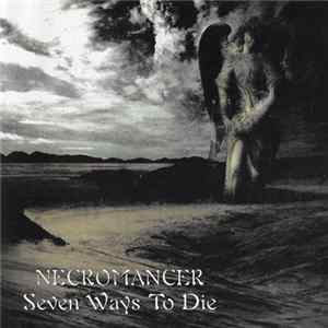 Necromancer - Seven Ways To Die mp3